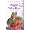 Rabbit at the Sliding Door: Chloe's Story - Hardcover