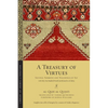 A Treasury of Virtues: Sayings, Sermons, and Teachings of 'Ali, with the One Hundred Proverbs Attributed to Al-Jahiz - Paperback