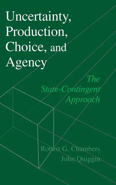 Uncertainty, Production, Choice, and Agency - Hardcover