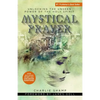 Mystical Prayer: Unlocking the Unseen Power of the Holy Spirit - Paperback