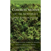 Common Mosses of the Northeast and Appalachians - Paperback