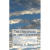 The Discipline of the Cloister - Paperback