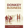 Donkey Business: Commerce with a purpose - Paperback