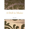 A Doll in Maine - Paperback