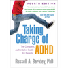Taking Charge of ADHD: The Complete, Authoritative Guide for Parents - Paperback