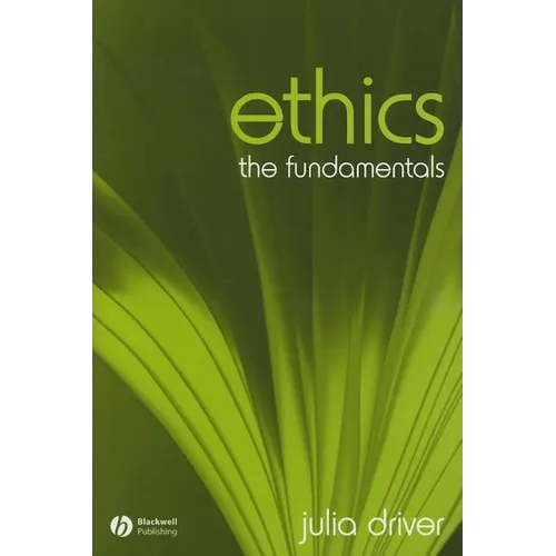 Ethics: The Fundamentals - Paperback