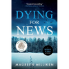 Dying For News - Paperback