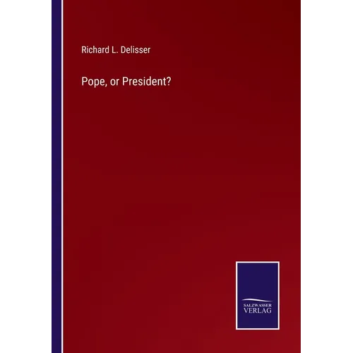 Pope, or President? - Paperback