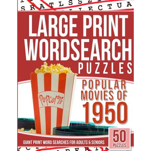 Large Print Wordsearches Puzzles Popular Movies of 1950: Giant Print Word Searches for Adults & Seniors - Paperback