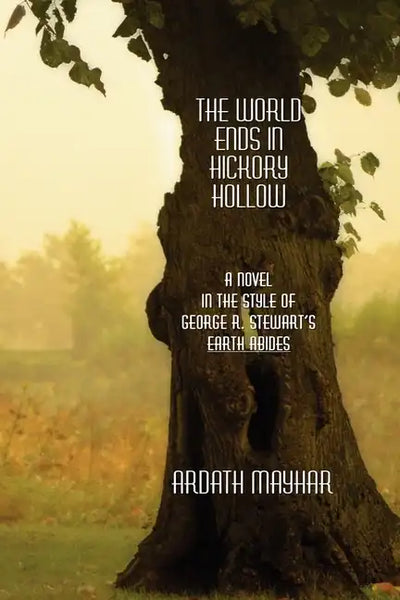 The World Ends in Hickory Hollow - Paperback