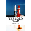 The Cold War: A History Just for Kids! - Paperback