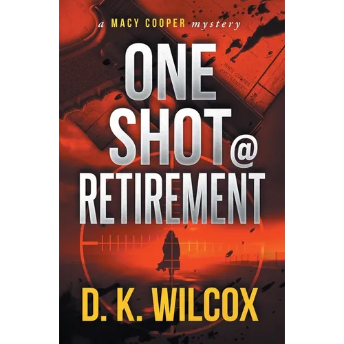 One Shot @ Retirement - Paperback