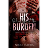 His Pretty Little Burden: An Age Gap Mafia Romance - Paperback
