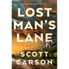 Lost Man's Lane - Hardcover