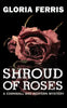 Shroud of Roses: A Cornwall and Redfern Mystery - Paperback