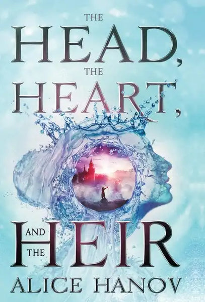 The Head, the Heart, and the Heir - Hardcover