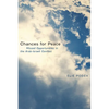 Chances for Peace: Missed Opportunities in the Arab-Israeli Conflict - Paperback