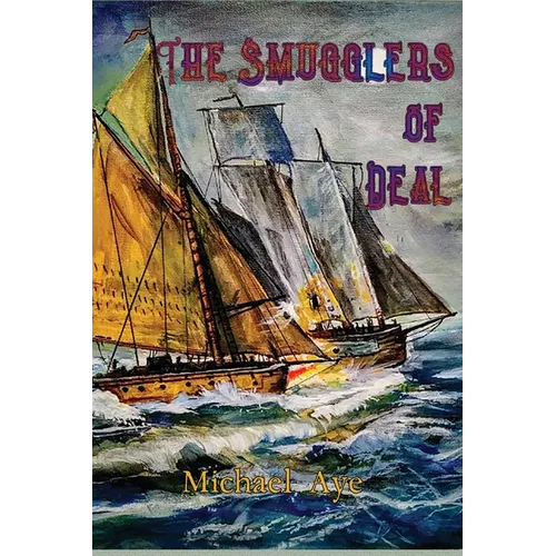 The Smugglers of Deal - Paperback