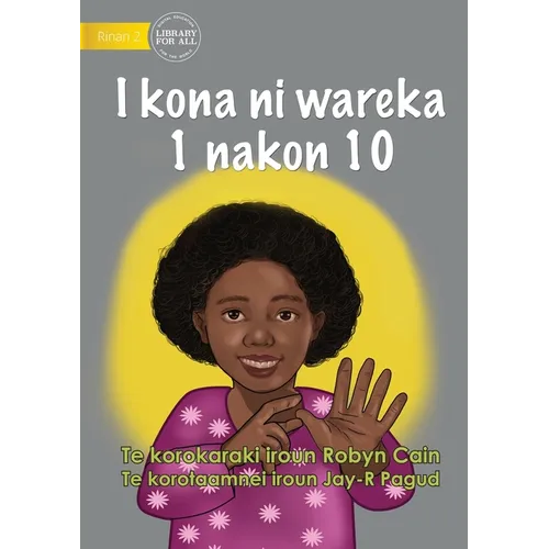I Can Count from 1 to 10 - I kona ni wareka 1 nakon 10 (Te Kiribati) - Paperback