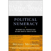 Political Numeracy: Mathematical Perspectives on Our Chaotic Constitution - Paperback