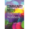 Community Needs Assessment Workbook - Paperback