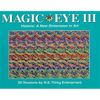 Magic Eye III: A New Dimension in Art: Volume 3 - Hardcover