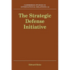 The Strategic Defense Initiative - Paperback