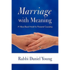 Marriage with Meaning: A Values-Based Model for Premarital Counseling - Paperback