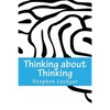 Thinking about Thinking: Learning Habits Explored - Paperback