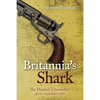 Britannia's Shark: The Dawlish Chronicles April - September 1881 - Paperback