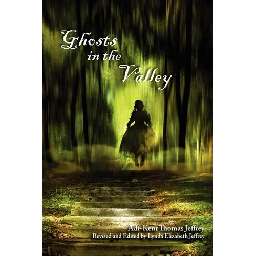 Ghosts in the Valley - Paperback