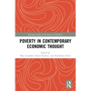 Poverty in Contemporary Economic Thought - Paperback