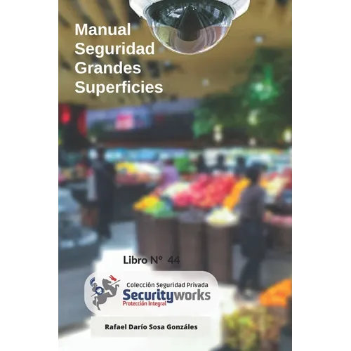 Manual de Seguridad para Grandes Superficies: Manual de Seguridad Centros Comerciales - Paperback