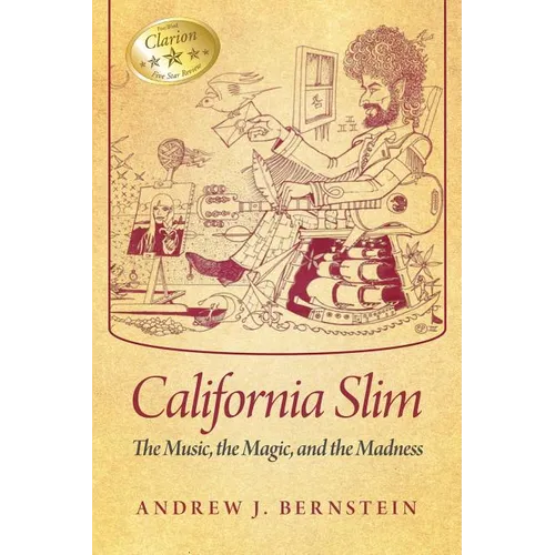 California Slim: The Music, The Magic and The Madness - Paperback