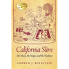California Slim: The Music, The Magic and The Madness - Paperback