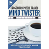 Crossword Puzzle Travel: Mind Twister: 40 Puzzles To Enjoy While Travelling - Paperback