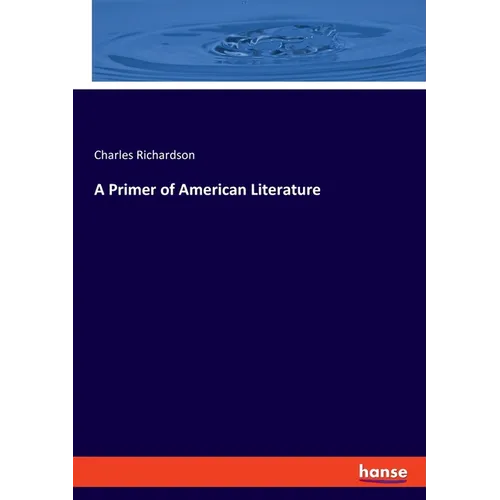 A Primer of American Literature - Paperback