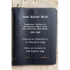 Dear Mister Ward: Complaint Letters to Montgomery Ward From The American Heartland 1932-1942 - Paperback