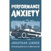 Performance Anxiety - Hardcover