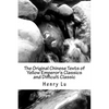 The Original Chinese Texts of Yellow Emperor's Classics and Difficult Classic - Paperback
