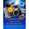 The UFO Repeaters - Seeing Is Believing - The Camera Doesn't Lie - Paperback