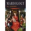 Mariology: Two Volumes in One - Paperback