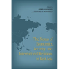The Nexus of Economics, Security, and International Relations in East Asia - Paperback