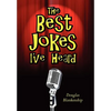 The Best Jokes I've Heard - Hardcover