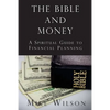 The Bible and Money: A Spiritual Guide to Financial Planning - Paperback