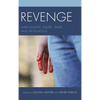 Revenge: Narcissistic Injury, Rage, and Retaliation - Hardcover