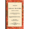 A Selection of Legal Maxims - Hardcover