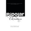 Bipolar Christian - Hardcover