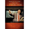 From Prosecutor to Prison to Preacher - Paperback