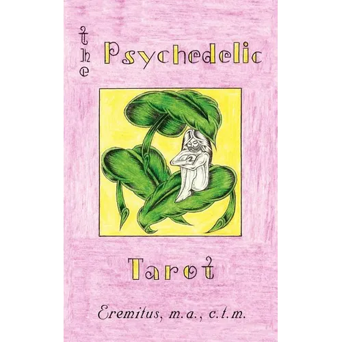 The Psychedelic Tarot - Paperback